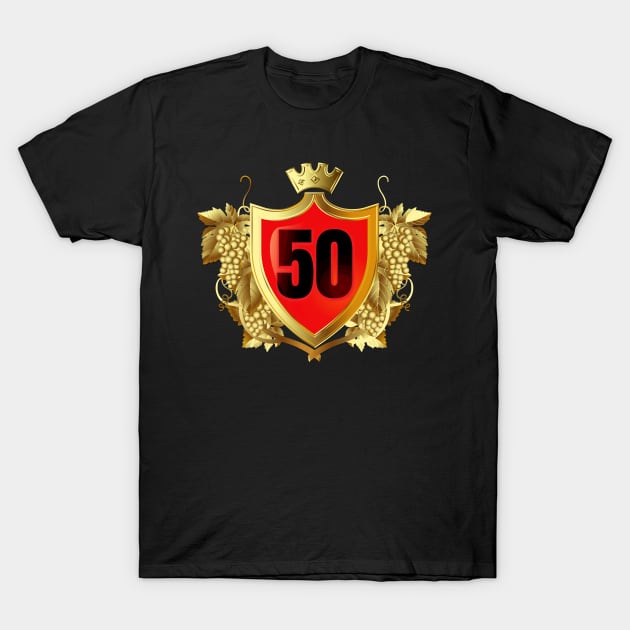 50th Birthday Golden Crest Crown With Grapes T-Shirt by Foxxy Merch